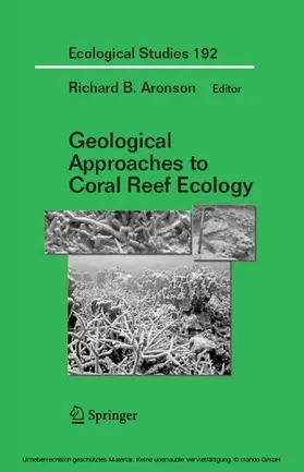 Aronson | Geological Approaches to Coral Reef Ecology | E-Book | sack.de
