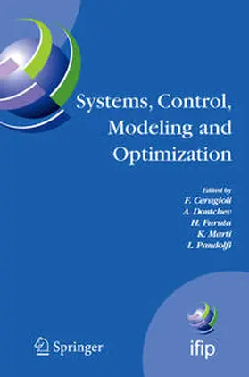 Ceragioli / Dontchev / Furuta |  Systems, Control, Modeling and Optimization | eBook | Sack Fachmedien