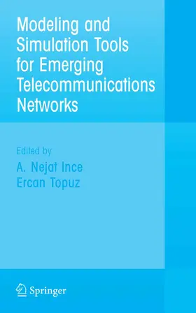 Ince / Topuz | Modeling and Simulation Tools for Emerging Telecommunication Networks | E-Book | sack.de