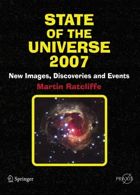 Ratcliffe | State of the Universe 2007 | Buch | 978-0-387-34178-1 | sack.de