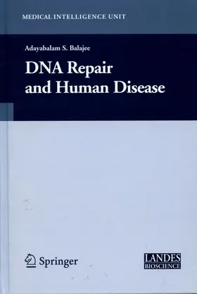Balajee |  DNA Repair and Human Disease | Buch |  Sack Fachmedien