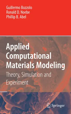 Bozzolo / Noebe / Abel |  Applied Computational Materials Modeling | eBook | Sack Fachmedien