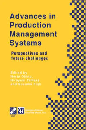 Okino / Tamura / Fujii |  Advances in Production Management Systems | eBook | Sack Fachmedien