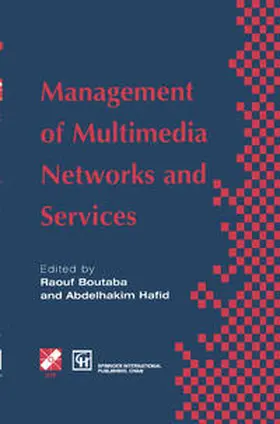 Boutaba / Hafid |  Management of Multimedia Networks and Services | eBook | Sack Fachmedien