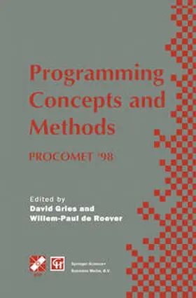 Gries / de Roever |  Programming Concepts and Methods PROCOMET ’98 | eBook | Sack Fachmedien