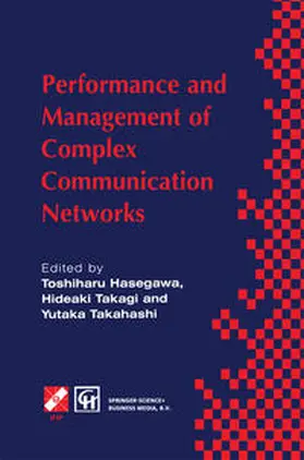Hasegawa / Takagi / Takahashi | Performance and Management of Complex Communication Networks | E-Book | sack.de