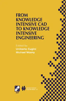 Cugini / Wozny | From Knowledge Intensive CAD to Knowledge Intensive Engineering | E-Book | sack.de