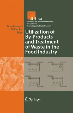 Oreopoulou / Russ |  Utilization of By-Products and Treatment of Waste in the Food Industry | eBook | Sack Fachmedien