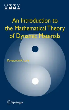 Lurie |  An Introduction to the Mathematical Theory of Dynamic Materials | Buch |  Sack Fachmedien