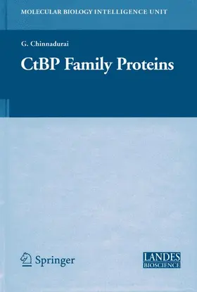 Chinnadurai | CtBP Family Proteins | Buch | 978-0-387-39971-3 | sack.de
