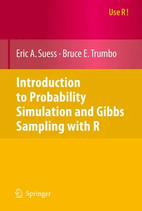 Suess / Trumbo |  Introduction to Probability Simulation and Gibbs Sampling with R | Buch |  Sack Fachmedien