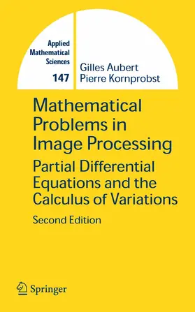 Aubert / Kornprobst |  Mathematical Problems in Image Processing | eBook | Sack Fachmedien