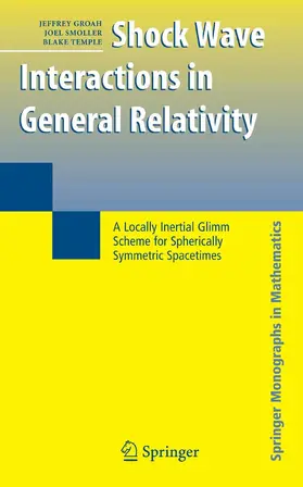 Groah / Smoller / Temple | Shock Wave Interactions in General Relativity | E-Book | sack.de