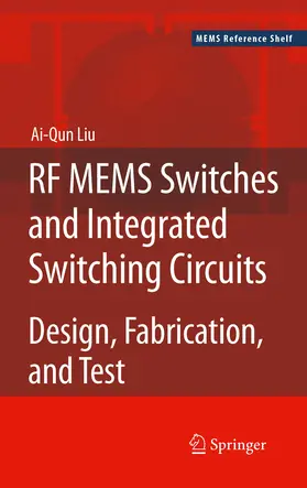 Liu |  RF MEMS Switches and Integrated Switching Circuits | eBook | Sack Fachmedien
