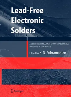 Subramanian | Lead-Free Electronic Solders | Buch | 978-0-387-48431-0 | sack.de