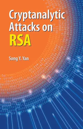 Yan |  Cryptanalytic Attacks on RSA | Buch |  Sack Fachmedien