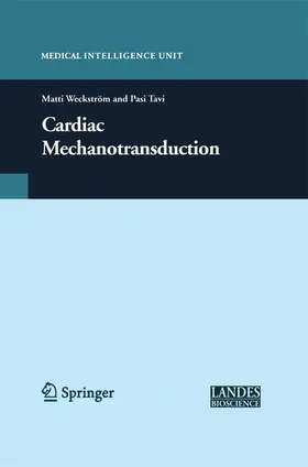 Weckström / Tavi | Cardiac Mechanotransduction | E-Book | www2.sack.de