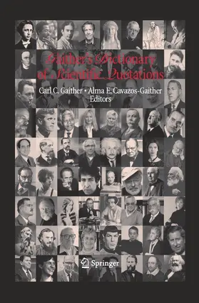 Gaither / Cavazos-Gaither |  Gaither's Dictionary of Scientific Quotations | eBook | Sack Fachmedien