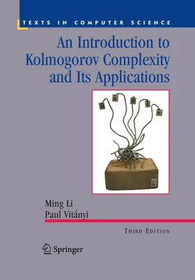 Li / Vitányi |  An Introduction to Kolmogorov Complexity and Its Applications | eBook | Sack Fachmedien