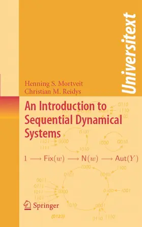 Mortveit / Reidys |  An Introduction to Sequential Dynamical Systems | eBook | Sack Fachmedien