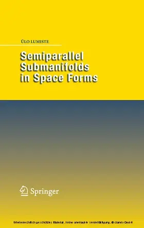 Lumiste | Semiparallel Submanifolds in Space Forms | E-Book | sack.de