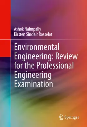 Naimpally / Rosselot | Environmental Engineering: Review for the Professional Engineering Examination | E-Book | sack.de