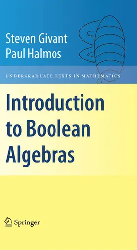 Givant / Halmos |  Introduction to Boolean Algebras | eBook | Sack Fachmedien