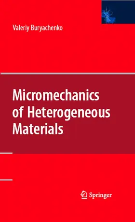 Buryachenko |  Micromechanics of Heterogeneous Materials | eBook | Sack Fachmedien