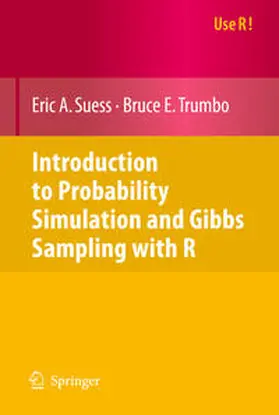 Suess / Trumbo |  Introduction to Probability Simulation and Gibbs Sampling with R | eBook | Sack Fachmedien