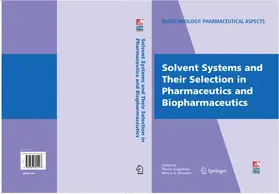 Augustijns / Brewster | Solvent Systems and Their Selection in Pharmaceutics and Biopharmaceutics | E-Book | sack.de