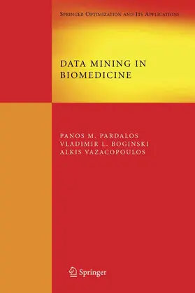 Pardalos / Boginski / Vazacopoulos |  Data Mining in Biomedicine | eBook | Sack Fachmedien
