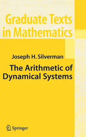 Silverman | The Arithmetic of Dynamical Systems | E-Book | sack.de