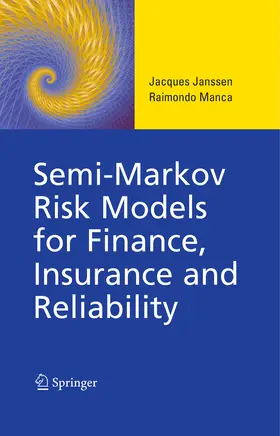 Janssen / Manca |  Semi-Markov Risk Models for Finance, Insurance and Reliability | eBook | Sack Fachmedien