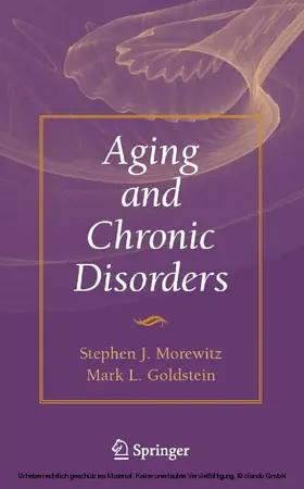Morewitz / Goldstein |  Aging and Chronic Disorders | eBook | Sack Fachmedien