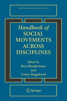 Roggeband / Klandermans | Handbook of Social Movements Across Disciplines | Buch | 978-0-387-70959-8 | sack.de