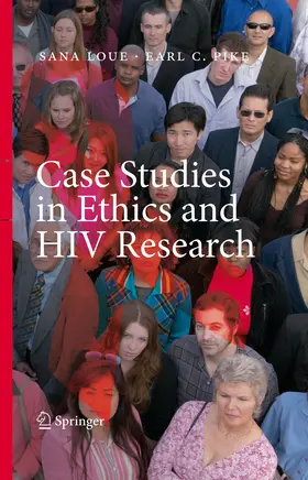 Loue / Pike | Case Studies in Ethics and HIV Research | E-Book | sack.de