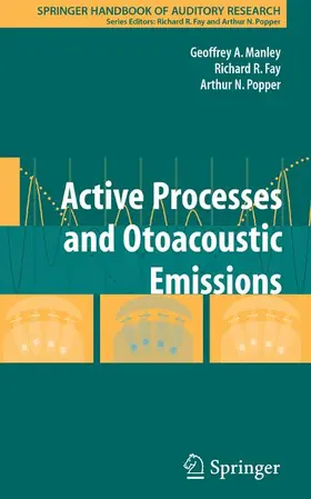 Manley / Popper / Fay |  Active Processes and Otoacoustic Emissions in Hearing | Buch |  Sack Fachmedien