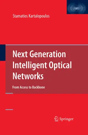 Kartalopoulos | Next Generation Intelligent Optical Networks | E-Book | www2.sack.de