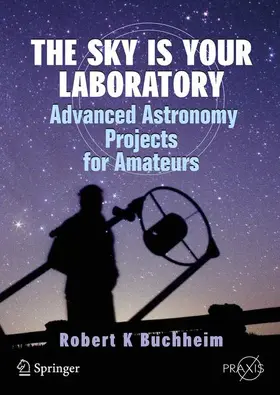 Buchheim |  The Sky is Your Laboratory | Buch |  Sack Fachmedien