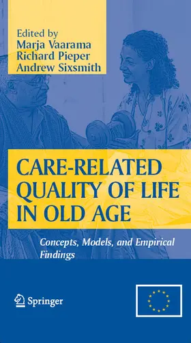 Vaarama / Pieper / Sixsmith |  Care-Related Quality of Life in Old Age | eBook | Sack Fachmedien