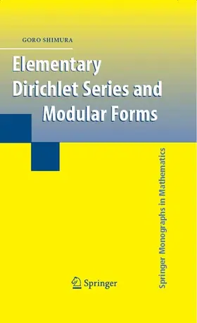 Shimura |  Elementary Dirichlet Series and Modular Forms | eBook | Sack Fachmedien