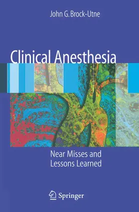 Brock-Utne / MD / PhD | Clinical Anesthesia | E-Book | www2.sack.de