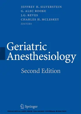 Silverstein / Rooke / Reves |  Geriatric Anesthesiology | eBook | Sack Fachmedien