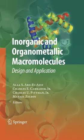 Abd-El-Aziz / Carraher / Pittman |  Inorganic and Organometallic Macromolecules | eBook | Sack Fachmedien