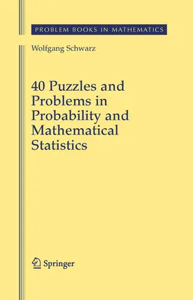 Schwarz |  40 Puzzles and Problems in Probability and Mathematical Statistics | eBook | Sack Fachmedien