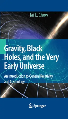 Chow | Gravity, Black Holes, and the Very Early Universe | E-Book | sack.de