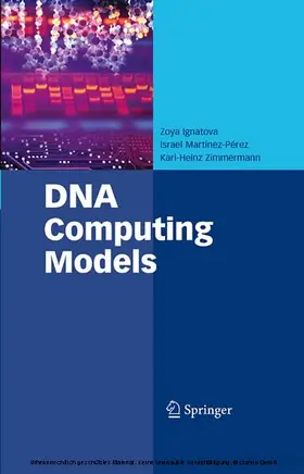 Ignatova / Martínez-Pérez / Zimmermann |  DNA Computing Models | eBook | Sack Fachmedien