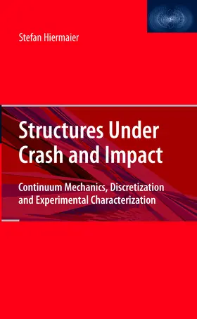 Hiermaier | Structures Under Crash and Impact | E-Book | www2.sack.de