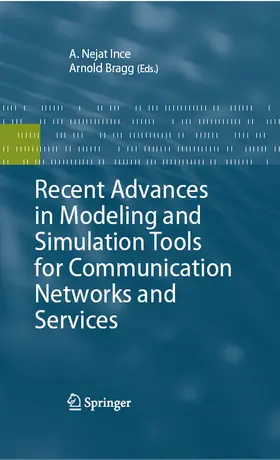 Ince / Bragg |  Recent Advances in Modeling and Simulation Tools for Communication Networks and Services | eBook | Sack Fachmedien