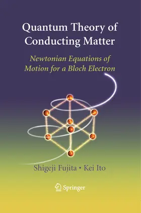 Fujita / Ito |  Quantum Theory of Conducting Matter | eBook | Sack Fachmedien